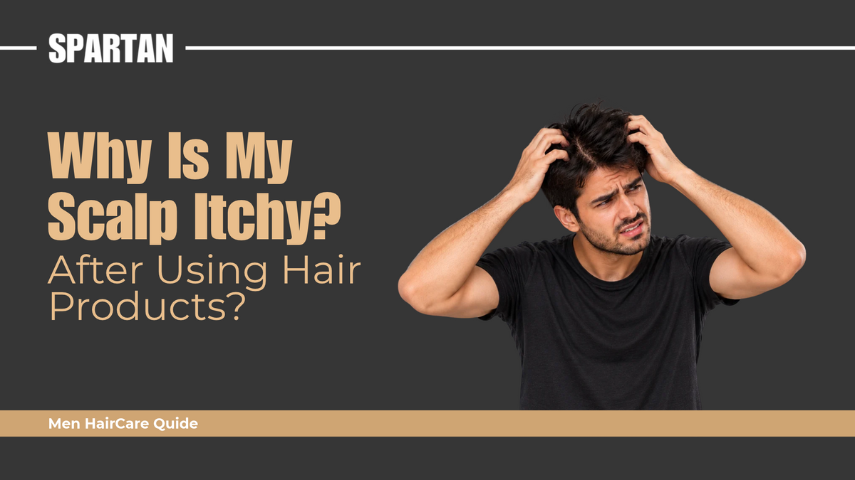 Why Is My Scalp Itchy After Using Hair Products?